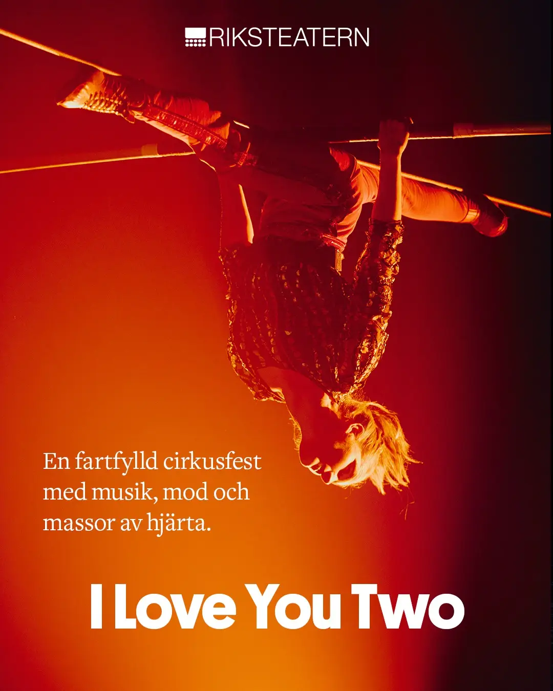 I Love you to Riksteatern